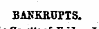 BANKRUPTS.