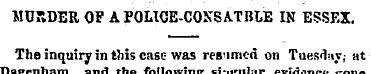 MURDER OF A POLICE-CONS AT BLE IN ESSEX....