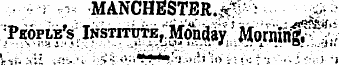*?< MANCHESTER.^y> . .£. :? 'People's' i...