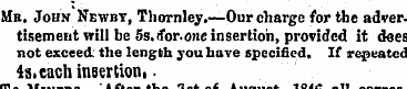 Mr. John Newby, Thornley.—Our charge for...
