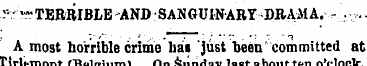 «'^TERRIBLE-AND-SANGUINARY-"QIUMA. - ¦ ....