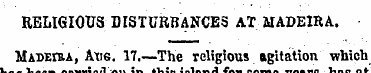 RELIGIOUS DISTURBANCES AT MADEIRA. Madei...
