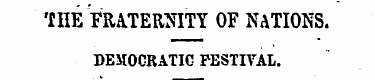THE FRATERMTY OF NATIONS. DEMOCRATIC FES...