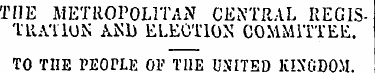 THE METROPOLITAN CENTRAL REGISTRATION AN...