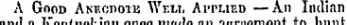 llf il IVCIUUUJt litc 15 iiiviim\iiw \ » A Good Anv.odotk Welt, Aitlied —An Indian nt-ij] n T. T nn ^ ..n). !nn nn rtn \\\ ti A n nil Oitfo/ini/int T/\ lllHU