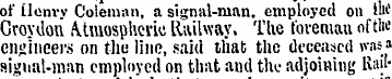 of Henry Coleman, a signal-man, employed...