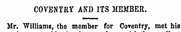 COVENTRY AND ITS MEMBER. Mr, Williams, t...
