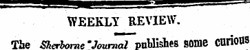 WEEKLY REVIEW. The ^ er^racy^n^Tpublishe...
