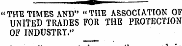 «•*• > "THE TIMES AND" "THE ASSOCIATION ...