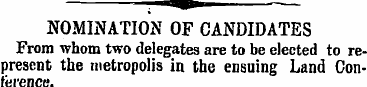 . ms — NOMINATION OF CANDIDATES From who...