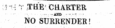 1 !Y TrlE ( CHARTER AND •- —T * NO SURRE...