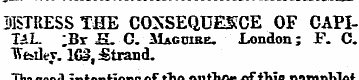 DISTRESS THE CONSEQUENCE OF CAPITAL ;Br ...