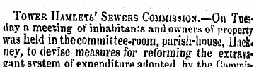 Tower Hamlets' Sewers Commission.—On Tue...