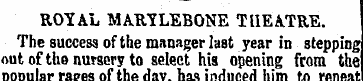 I ROYAL MARYLEBONE TUEATRE. The success ...