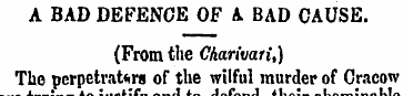 A BAD DEFENCE OF A BAD CAUSE. (From the ...