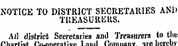 NOTICE TO DISTRICT SECRETARIES AND TREAS...