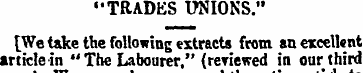 "TRADES UNIONS." [We take the following ...