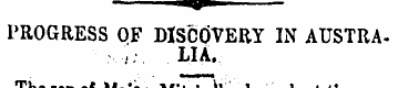 ¦ •*>¦¦ PROGRESS OF DISCOVERY IN AUSTRAL...