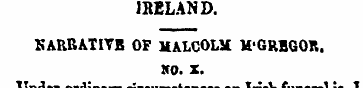 IRELAND. KARRATITB OF MALCOLT* H'GRIGOR....