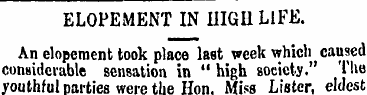 ELOPEMENT IN IIIGIlLlFE. An elopement to...