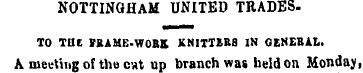 NOTTINGHAM UNITED TRADES. TO TUt FBAME-W...