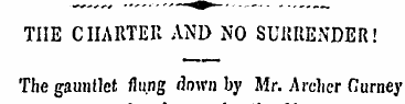 TIIE CHARTER AND NO SURRENDER! The gaunt...