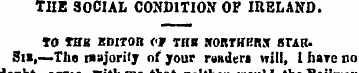 TUB SOCIAI. CONDITION OF IRELAND. TO THB...