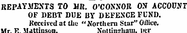 REPAYMENTS TO MR. O'CONNOR ON ACCOUNT OF...
