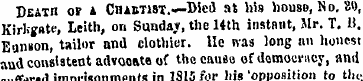 Death or a Chabtist. — Died at his house...