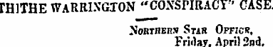 rHlTHE WARRINGTON "CONSPIRACY' CASE Nort...