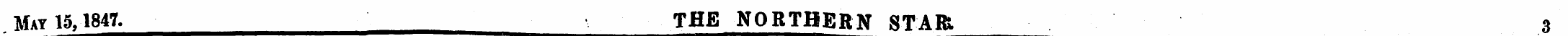 May 15,1847. THE NORTHERN STABL 3