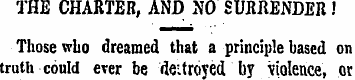 THB CHARTER, AND NO SURRENDER J Those wh...