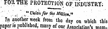 FO It THE PROTECTION OF INDUSTRY;... u" ...