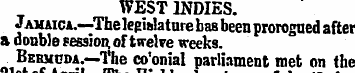WEST INDIES. Jamaici.—The legislature b_...