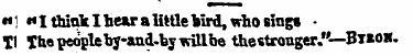 «1 «*1 think I hear a little bird, who s...