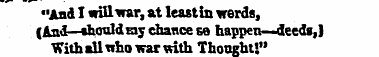 "And I will war, at least in words, (And...