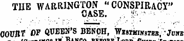THE W ARRINGTON "CONSPIRACY" CASE. ,. ; ...
