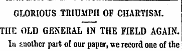 GLORIOUS TRIUMPH OF CHARTISM. THE OLD GE...