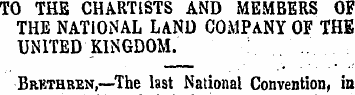 TO THE CHARTISTS AND MEMBERS OF THE NATI...