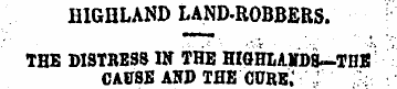 HIGHLAND LAND-ROBBERS. THB MSTRE38 IN TH...
