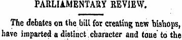 PARLIAMENTARY REVIEW. The debates on the...