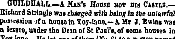 GUILDHALL—A Man's House not ms Casus.— D...