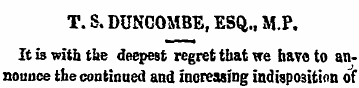 T. S. DUNCOMBE, ESQ., M.P. It is witb tb...