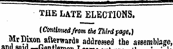 THE LATE ELECTIONS. { Contlmtedfrom the ...