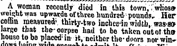 A woman recently died 'in "this towri,;'...