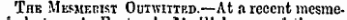 _ The MESMF.nist Outwitted. — At a recent mesme-