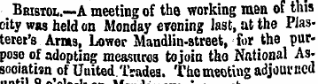 Bristol.—A meeting of tha working men of...
