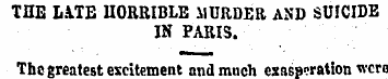 THE LA.TE 1I0BRIBLE MURDER AND SUICIDE I...