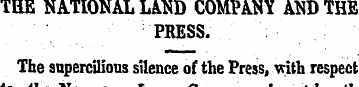 THE NATIONAL LAND COMPANY AND THE PRESS....