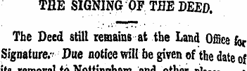 THE SIGNING OF TflE DEED. The Deed still...